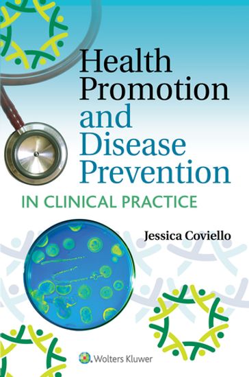 Health Promotion and Disease Prevention in Clinical Practice - Jessica S. Coviello