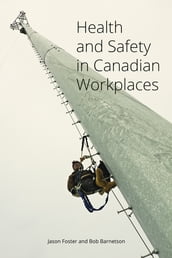 Health and Safety in Canadian Workplaces