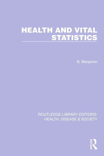 Health and Vital Statistics - Benjamin Bernard