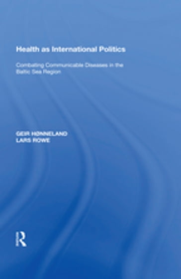 Health as International Politics - Geir Hønneland