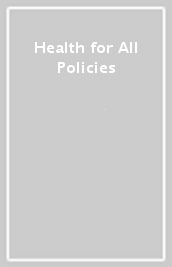 Health for All Policies