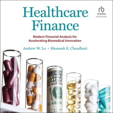 Healthcare Finance - Andrew W. Lo - Shomesh E. Chaudhuri