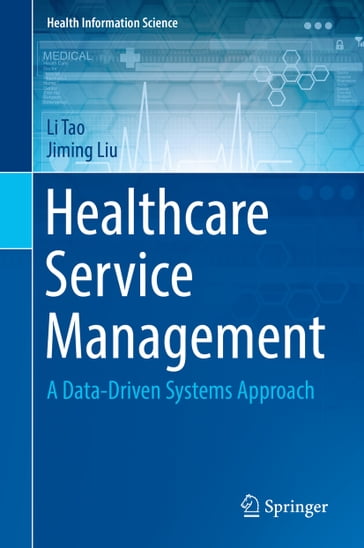 Healthcare Service Management - Tao Li - Jiming Liu