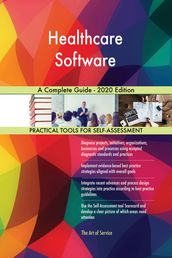 Healthcare Software A Complete Guide - 2020 Edition