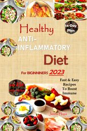 Healthy ANTI-INFLAMMATORY Diet for Beginners 2023