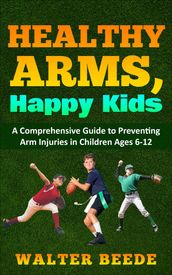 Healthy Arms, Happy Kids