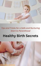 Healthy Birth Secrets