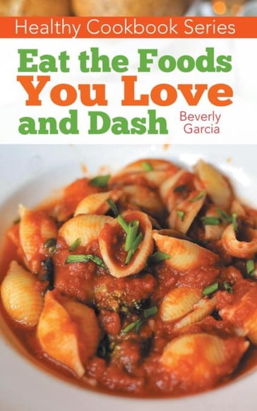 Healthy Cookbook Series - Beverly Garcia - Janet Jackson