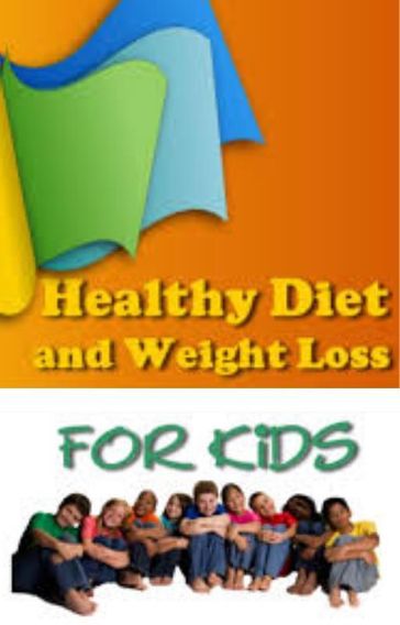 Healthy Diet and Weight Loss for Kids - Monalissa Perrone