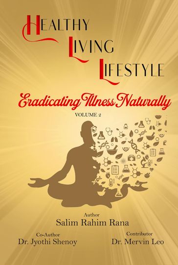 Healthy Living Lifestyle - Salim Rahim Rana - Jyothi Shenoy - Mervin Leo