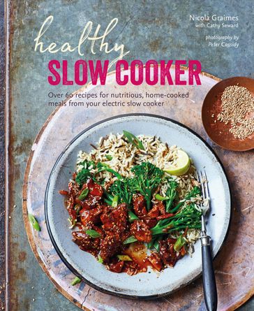 Healthy Slow Cooker - Nicola Graimes