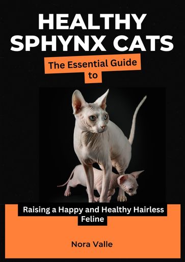 Healthy Sphynx Cats - Nora Valle