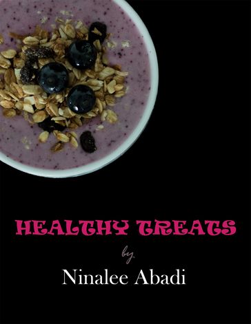 Healthy Treats - Ninalee Abadi
