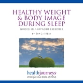 Healthy Weight & Body Image during Sleep