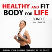 Healthy and Fit Body For Life Bundle, 3 in Bundle