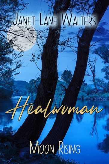 Healwoman - Janet Lane Walters