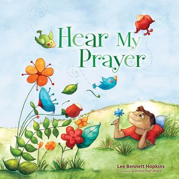 Hear My Prayer - Lee Bennett Hopkins