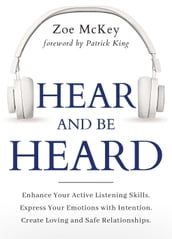 Hear and Be Heard