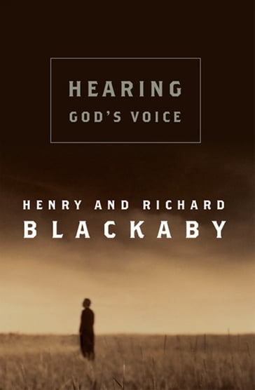Hearing God's Voice - Henry Blackaby - Richard Blackaby