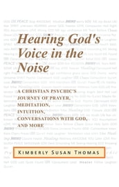 Hearing God s Voice in the Noise
