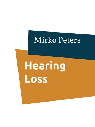 Hearing Loss - Mirko Peters