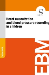 Heart Auscultation and Blood Pressure Recording in Children