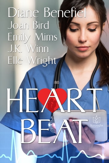 Heart Beat - Diane Benefiel - Elle Wright - Emily Mims - J.K. Winn - Joan Bird