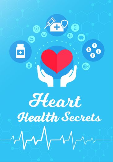 Heart Health Secrets - Dr. Patricia Michael