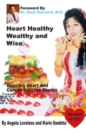 Heart Healthy Wealthy and Wise