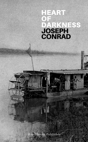 Heart Of Darknes - Joseph Conrad