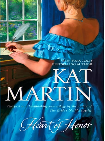 Heart Of Honor (The Heart Trilogy, Book 1) - Kat Martin