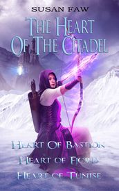 Heart Of The Citadel Omnibus (Books 4-6)