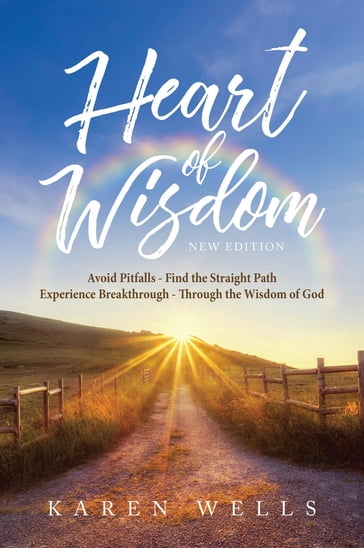 Heart Of Wisdom - New Edition - Karen Wells