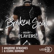 Heart Players - Tome 3 : The Broken Soul