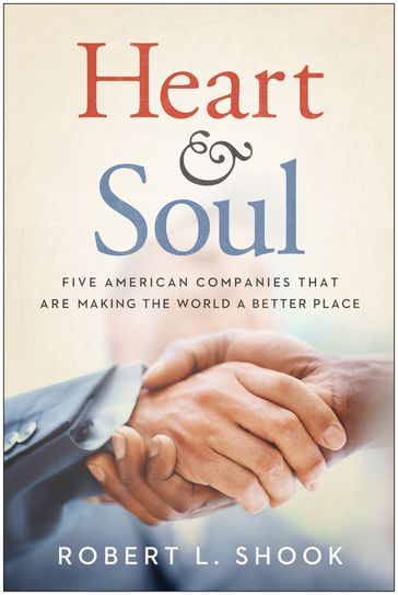 Heart & Soul - Robert L. Shook