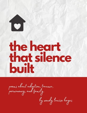Heart That Silence Built E-Book - Wendy Hayes