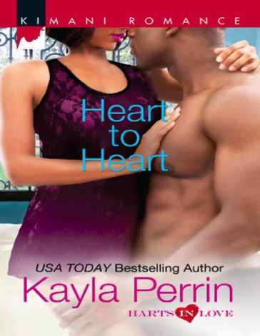 Heart To Heart (Harts in Love, Book 3) - Kayla Perrin