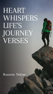 Heart Whispers Life s Journey Verses