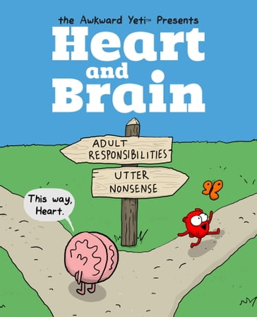 Heart and Brain - Nick Seluk - The Awkward Yeti