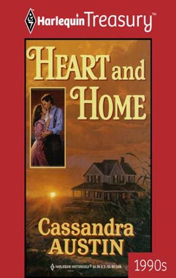 Heart and Home - Cassandra Austin