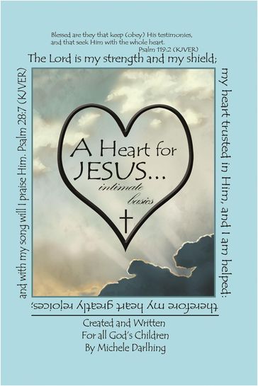 A Heart for JESUS intimate basics - Michele Darlhing