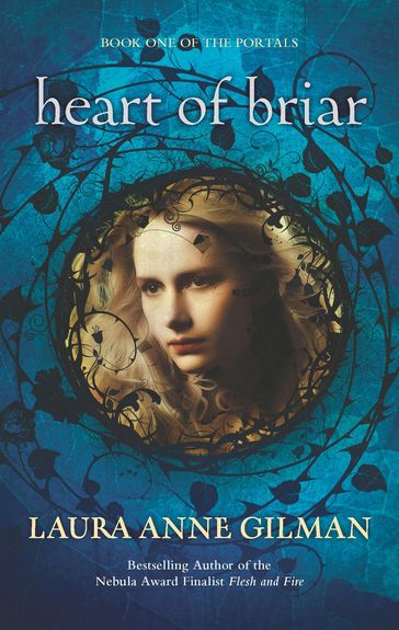 Heart of Briar (Luna) - Laura Anne Gilman