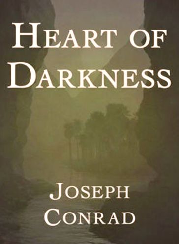 Heart of Darkness: Annotated - Joseph Conrad