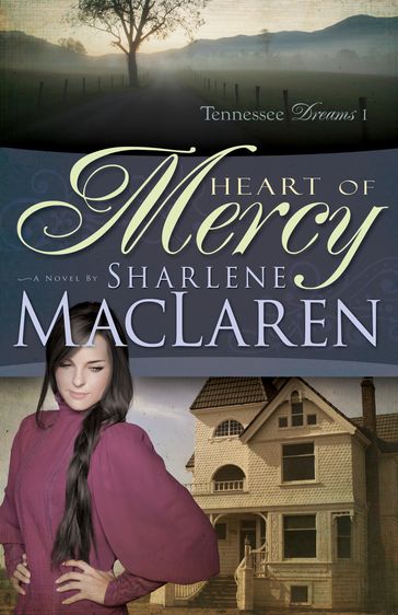 Heart of Mercy - Sharlene MacLaren