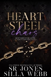 Heart of Steel and Chaos