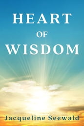 Heart of Wisdom