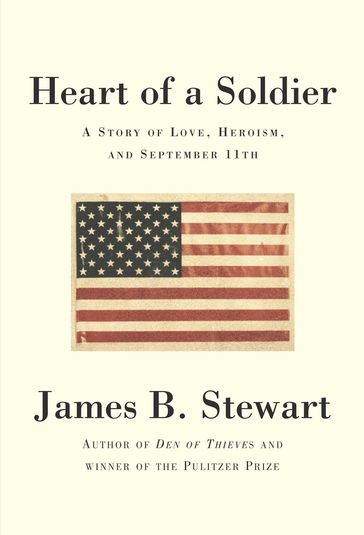 Heart of a Soldier - James B. Stewart