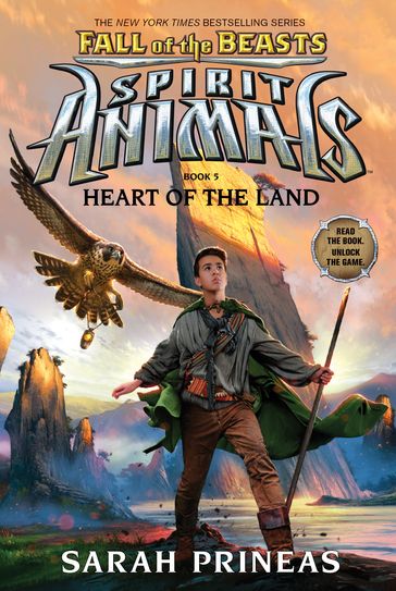 Heart of the Land (Spirit Animals: Fall of the Beasts, Book 5) - Sarah Prineas