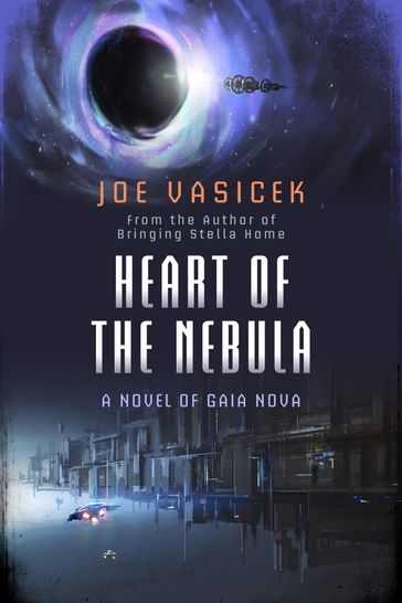 Heart of the Nebula - Joe Vasicek