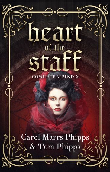 Heart of the Staff: Complete Appendix - Carol Marrs Phipps - Tom Phipps